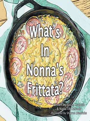 cover image of What's in Nonna's Frittata?